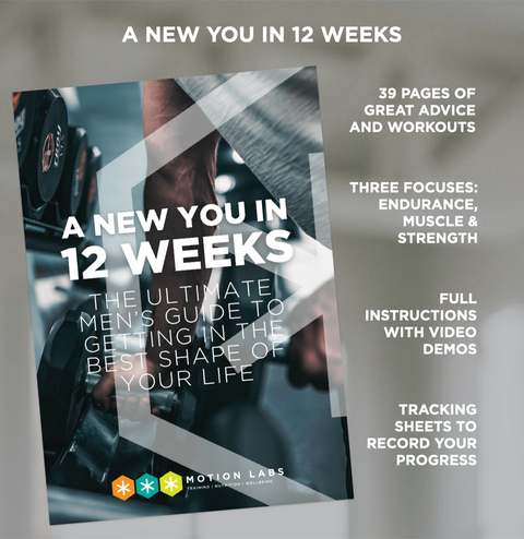 Men: 12 weeks to a new you