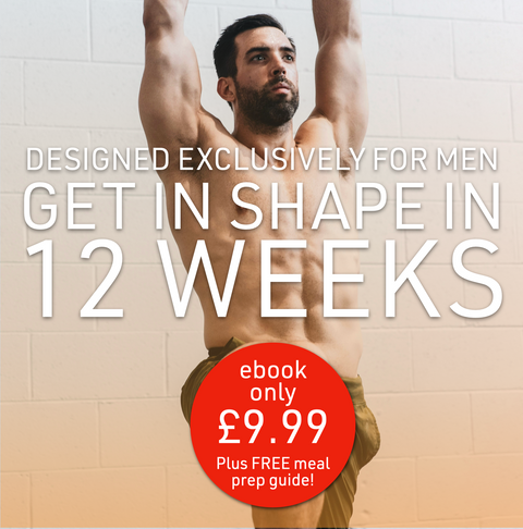 Men: get in shape in just 12 weeks for only £9.99