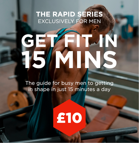 Men: Get Fit in just 15 mins a day